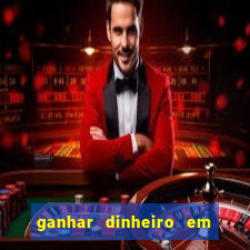 ganhar dinheiro em dolar jogando